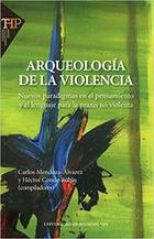 Arqueología de la violencia -  AA.VV. - Colofón Editorial