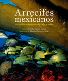 Arrecifes mexicanos - Martha Salazar García - Pluralia