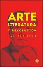 Arte, literatura, revolución - Mao Tse-Tung - Godot Arte, literatura, revolución - Mao Tse-Tung - Godot