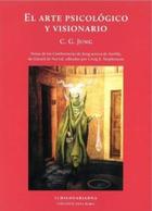 El arte psicológico y visionario - Carl Gustav Jung - El hilo de Ariadna El arte psicológico y visionario - Carl Gustav Jung - El hilo de Ariadna