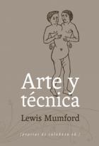 Arte y técnica - Lewis Mumford - Pepitas de calabaza Arte y técnica - Lewis Mumford - Pepitas de calabaza