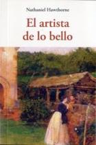 El artista de lo bello - Nathaniel Hawthorne - Olañeta