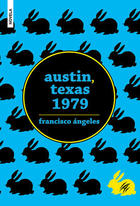 Austin, Texas 1979 - Francisco Ángeles - Animal de invierno