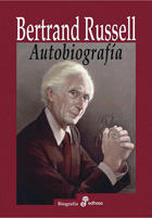 Autobiografía - Bertrand Russell - Edhasa Autobiografía - Bertrand Russell - Edhasa