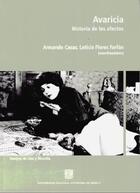 Avaricia. Historia de los afectos - Armando Casas - ENAC