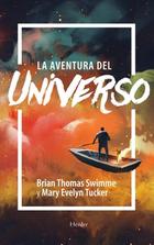 La aventura del universo + DVD - Mary Evelyn Tucker - Herder