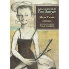 Las aventuras de Tom Sawyer - Mark Twain - Sexto Piso Las aventuras de Tom Sawyer - Mark Twain - Sexto Piso