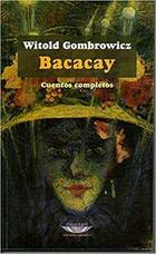 Bacacay - Witold Gombrowicz - Cuenco de plata