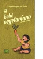 El bebé vegetariano - Jorge Washington Díaz Walker - Madreselva