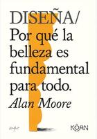 Diseña - Alan Moore - Koan