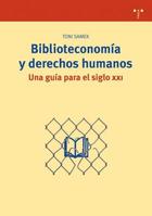 Biblioteconomia y derechos humanos - Toni Samek - Trea