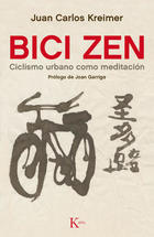 Bici Zen - Juan Carlos Kreimer - Kairós