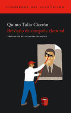 Breviario de campaña electoral - Quinto Tulio Cicerón - Acantilado