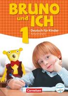 Bruno und ich · Deutsch für Kinder 1 Arbeitsheft mit Audio-CD
 -  AA.VV. - Cornelsen