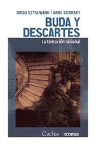 Buda y Descartes - Diego Sztulwark - Cactus