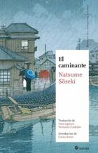El caminante - Natsume Soseki - Satori El caminante - Natsume Soseki - Satori