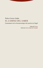 El camino del saber​ - Pedro Cerezo Galán - Trotta