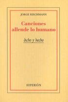 Canciones allende lo humano - Jorge Riechmann  - Hiperión
