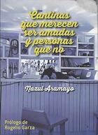 Cantinas que merecen ser amadas y personas que no - Nazul Aramayo - Salario del miedo