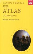 Cantos y danzas del Atlas - Miriam Rovsing Olsen - Akal