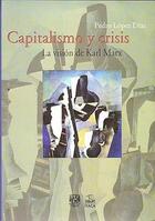 Capitalismo y crisis - Pedro López Díaz - Itaca