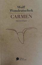 Carmen - Wolf Wondratschek - Libros de Sawade