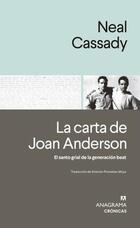 La carta de Joan Anderson - Neal Cassady - Anagrama