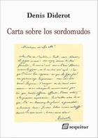 Carta sobre los sordomudos - Denis Diderot - Sequitur Carta sobre los sordomudos - Denis Diderot - Sequitur