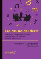 Las causas del decir - María Marta García Negroni - Prometeo Las causas del decir - María Marta García Negroni - Prometeo
