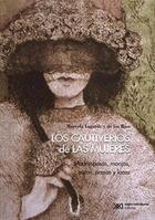 Los cautiverios de las mujeres - Marcela Lagarde - Siglo XXI Editores