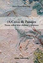 (A)Cerca de Paisajes - María Elena Muñoz - Ediciones Metales pesados