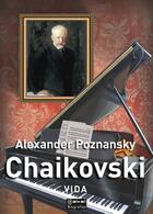 Chaikovski - Alexander Poznansky - Akal
