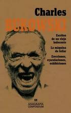 Charles Bukowski - Charles Bukowski - Anagrama
