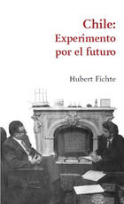 Chile - Hubert Fichte - Ediciones Metales pesados Chile - Hubert Fichte - Ediciones Metales pesados