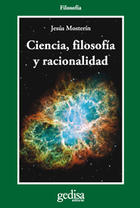 Ciencia, filosofía y racionalidad - Jesús Mosterín - Editorial Gedisa Ciencia, filosofía y racionalidad - Jesús Mosterín - Editorial Gedisa