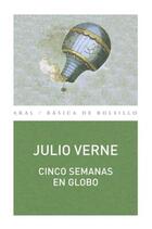 Cinco semanas en globo - Julio Verne - Akal