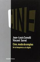 Cine, modo de empleo - Jean-Louis Comolli - Manantial