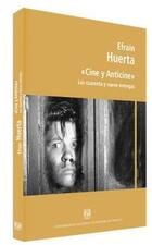 Cine y Anticine - Efraín Huerta - ENAC