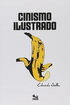 Cinismo Ilustrado - Eduardo Salles - Tumbona Ediciones Cinismo Ilustrado - Eduardo Salles - Tumbona Ediciones