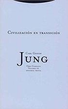 Civilización en transición - Carl Gustav Jung - Trotta