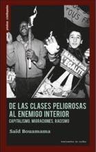 De las clases peligrosas al enemigo interior - Said Bouamama - Traficantes de sueños