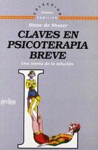 Claves en psicoterapia breve - Steve de Shazer - Editorial Gedisa Claves en psicoterapia breve - Steve de Shazer - Editorial Gedisa