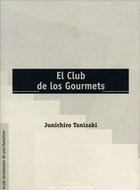 El club de los Gourmets - Junichirô Tanizaki - Me cayó el veinte