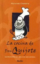 La Cocina de Don Quijote - María Inés  Chamorro - Herder