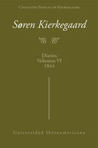 Colección papeles de Kierkegaard: Diarios. Vol. VI, 1844 - Søren Kierkegaard - Ibero