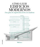 Cómo leer Edificios Modernos - Will Jones - Akal Cómo leer Edificios Modernos - Will Jones - Akal