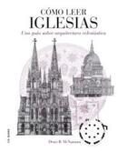 Cómo leer iglesias - Denis R. McNamara - Akal Cómo leer iglesias - Denis R. McNamara - Akal