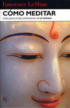 Cómo meditar - Lawrence LeShan - Kairós Cómo meditar - Lawrence LeShan - Kairós