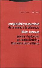 Complejidad y modernidad - Niklas Luhmann - Trotta Complejidad y modernidad - Niklas Luhmann - Trotta
