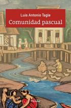 Comunidad pascual - Luis Antonio Tagle - Herder